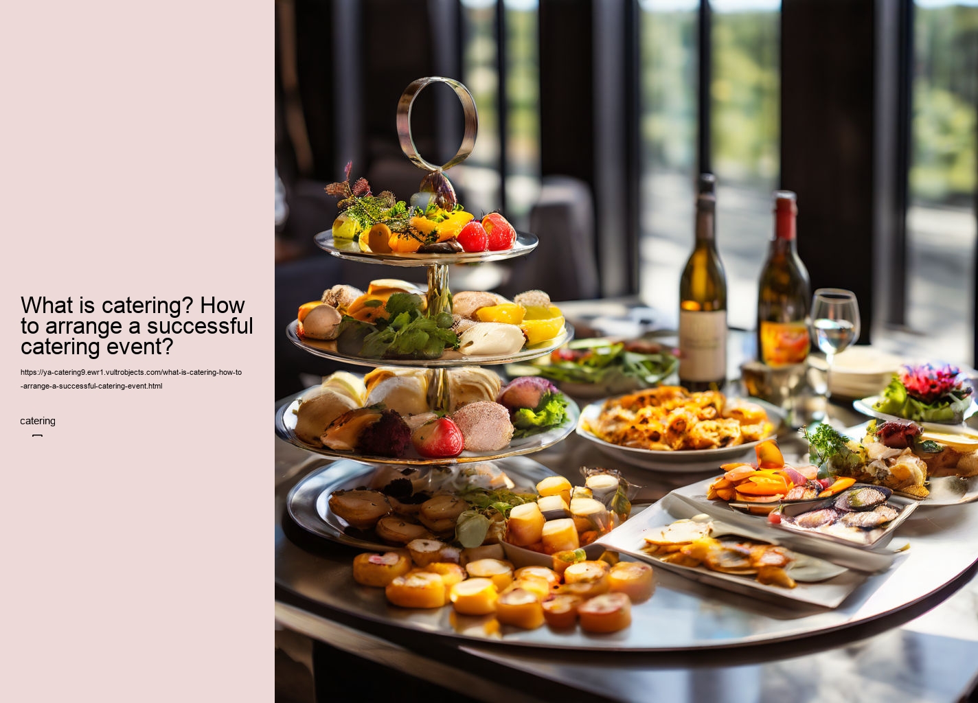 What is catering? How to arrange a successful catering event?
